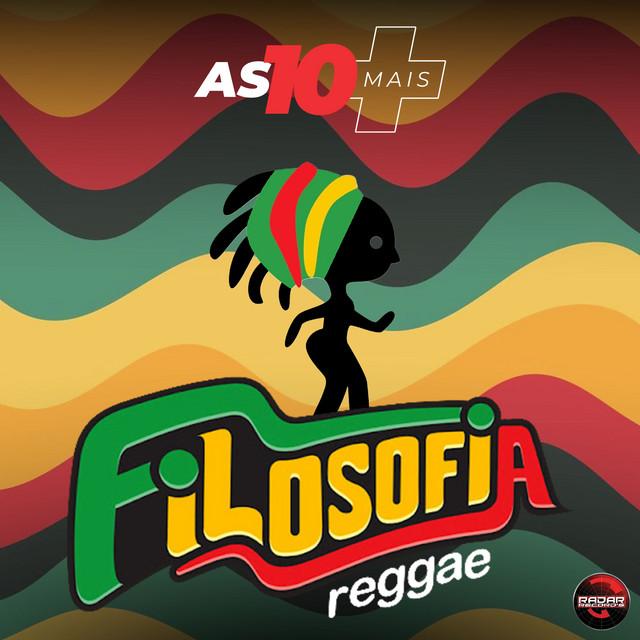 Filosofia Reggae - As 10 Mais
