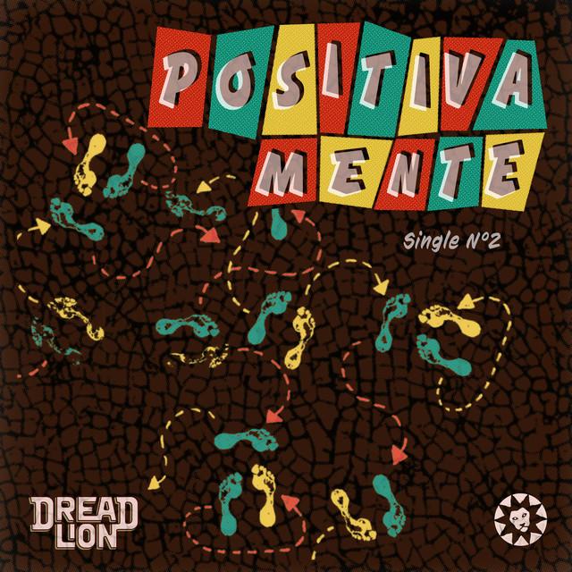 Dread Lion - Positivamente