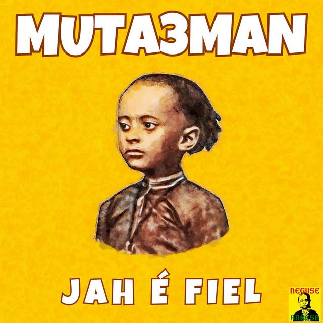 Muta³Man - Jah é Fiel