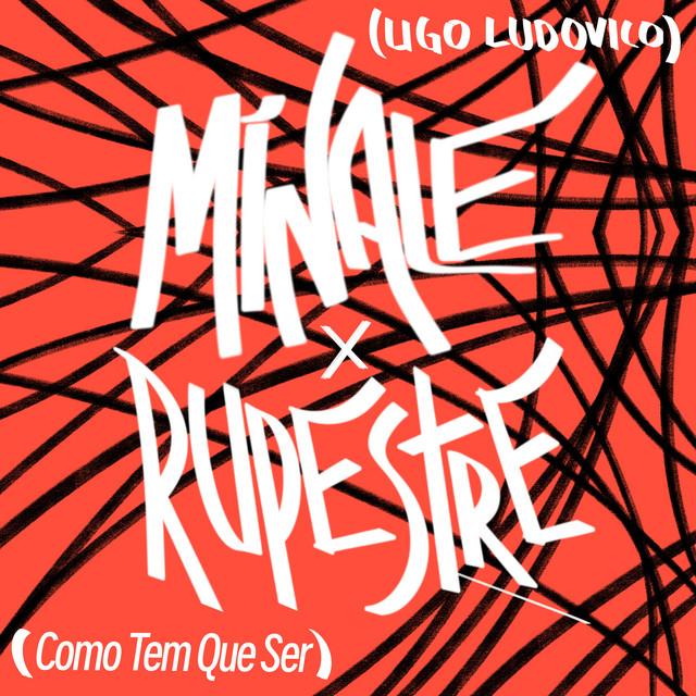 Minale - Como Tem Que Ser (feat. Rupestre)
